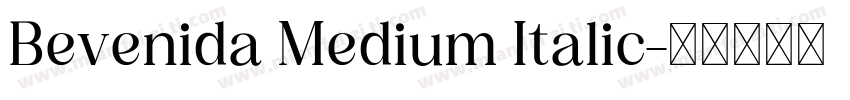 Bevenida Medium Italic字体转换